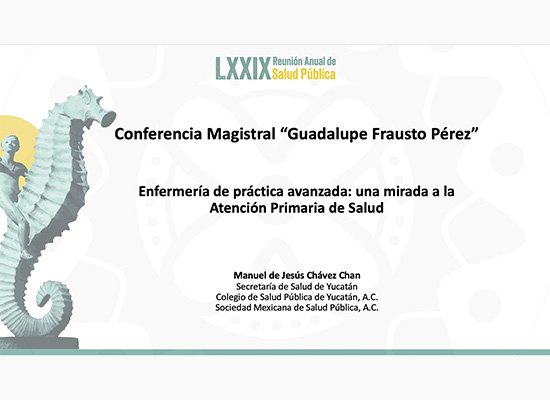 Conferencia Magistral “Guadalupe Frausto Pérez”